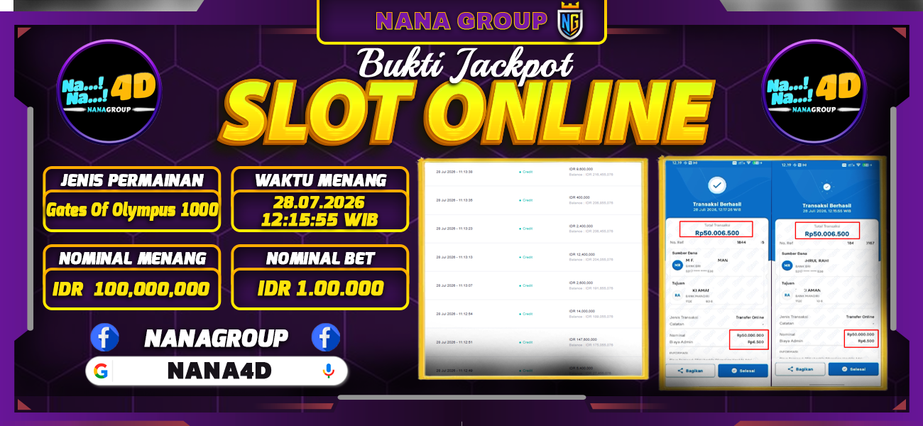 Bukti Kemenangan Besar Dibayar lunas Member NANA4D RP 100.000.000, 28 Juli 2026