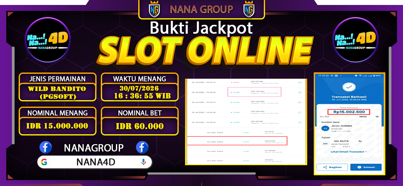 Bukti Kemenangan Besar Dibayar lunas Member NANA4D RP 15.000.000, 30 Juli 2026
